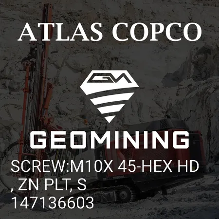 147136603 ВИНТ:M10X 45-HEX HD, ZN PLT, S Atlas Copco / Epiroc