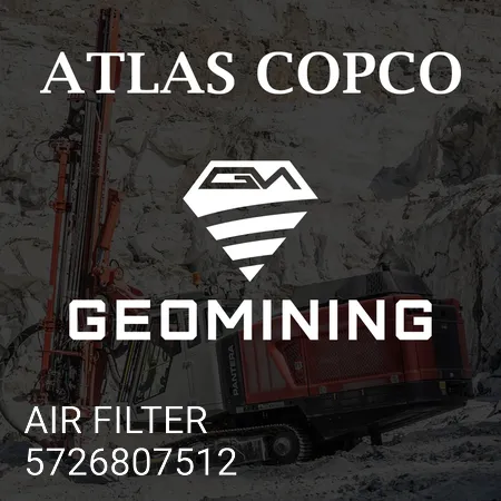 5726807512 ВОЗДУШНЫЙ ФИЛЬТР Atlas Copco / Epiroc
